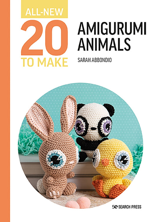 All-New Twenty To Make - Amigurumi Animals